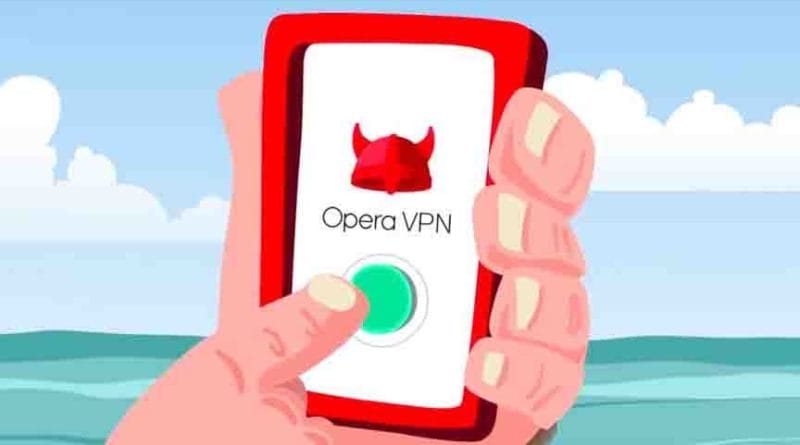 Opera VPN: The Best Free VPN Which You Didn’t Heard About